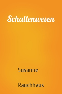 Schattenwesen