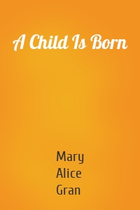 A Child Is Born