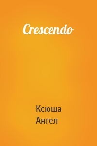 Crescendo
