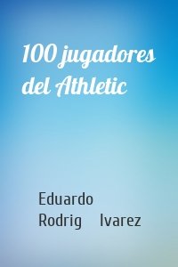 100 jugadores del Athletic