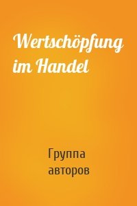 Wertschöpfung im Handel