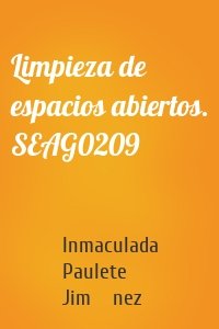 Limpieza de espacios abiertos. SEAG0209