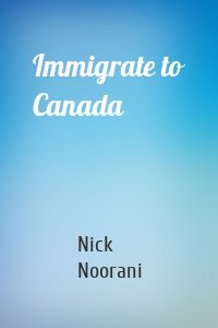 Immigrate to Canada