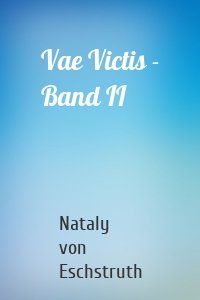 Vae Victis - Band II