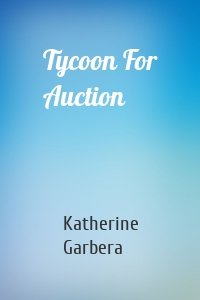 Tycoon For Auction