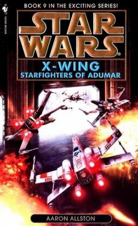 Обложка книги «X-Wing-9: Пилоты Адумара» — Аарон Оллстон