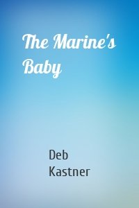 The Marine's Baby
