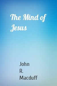 The Mind of Jesus