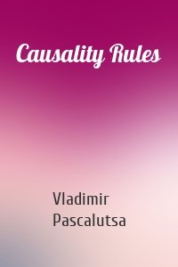 Causality Rules