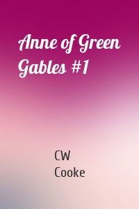 Anne of Green Gables #1