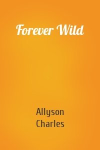 Forever Wild