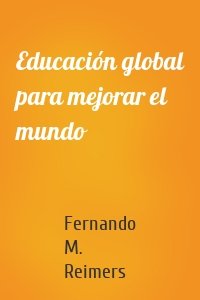 Educación global para mejorar el mundo