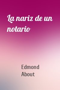 La nariz de un notario