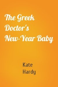The Greek Doctor's New-Year Baby