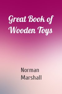 Great Book of Wooden Toys