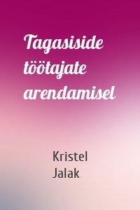 Tagasiside töötajate arendamisel