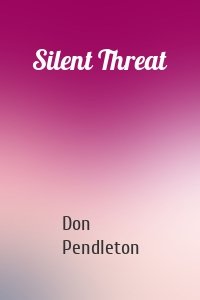 Silent Threat