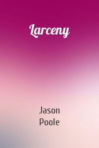 Larceny