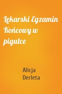 Lekarski Egzamin Końcowy w pigułce