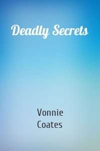 Deadly Secrets