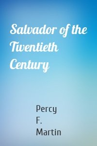 Salvador of the Twentieth Century
