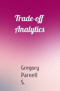 Trade-off Analytics