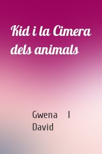 Kid i la Cimera dels animals