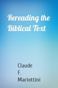 Rereading the Biblical Text