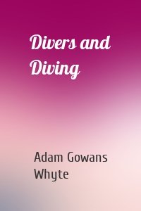 Divers and Diving