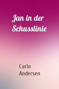 Jan in der Schusslinie