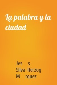 La palabra y la ciudad