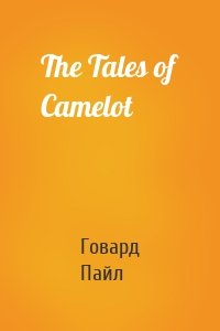 The Tales of Camelot