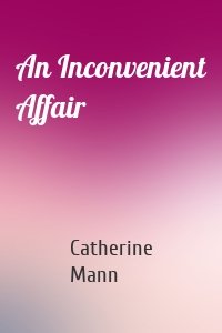 An Inconvenient Affair