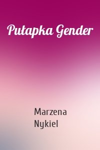 Pułapka Gender