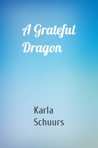 A Grateful Dragon