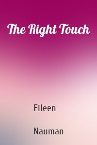 The Right Touch