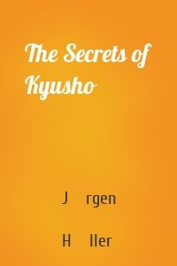 The Secrets of Kyusho