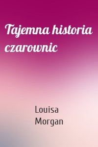 Tajemna historia czarownic