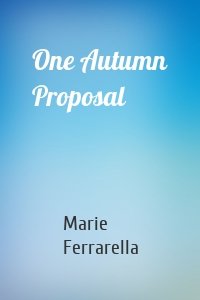 One Autumn Proposal