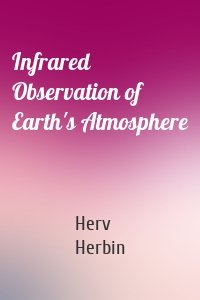 Infrared Observation of Earth's Atmosphere