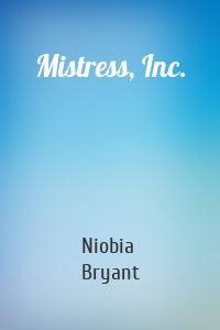Mistress, Inc.