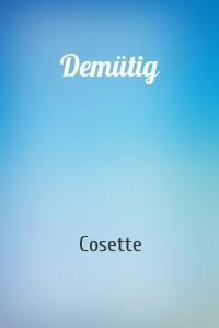 Demütig