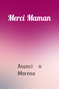 Merci Maman