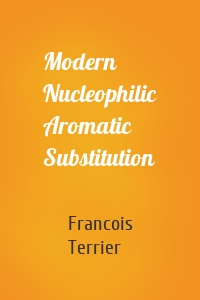 Modern Nucleophilic Aromatic Substitution