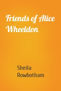Friends of Alice Wheeldon
