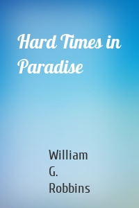 Hard Times in Paradise