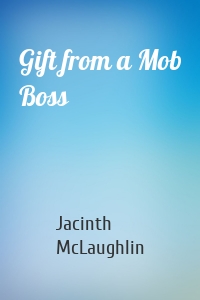 Gift from a Mob Boss