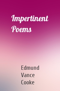 Impertinent Poems