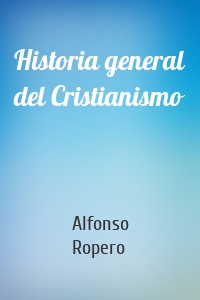 Historia general del Cristianismo