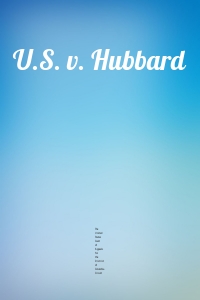 U.S. v. Hubbard